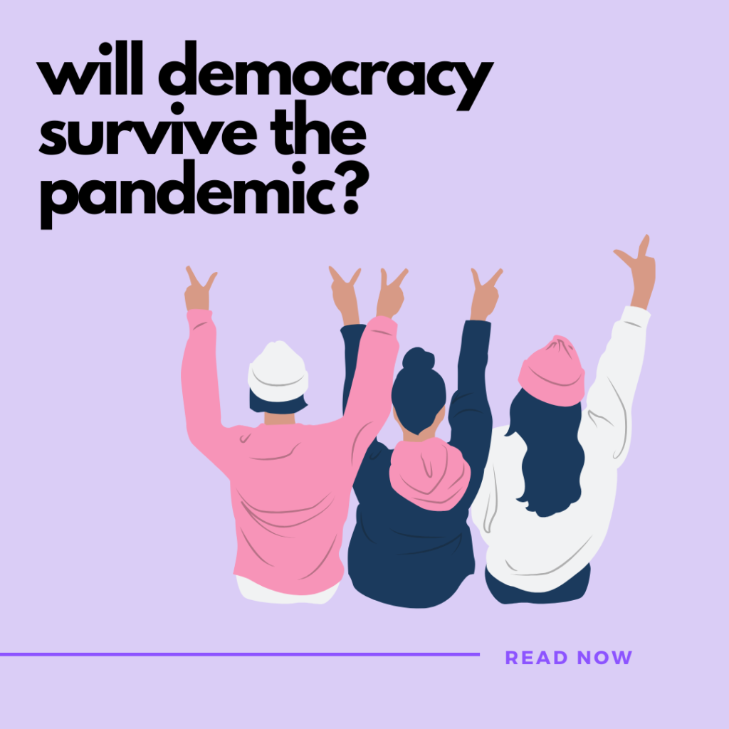 will democracy survive the pandemic
